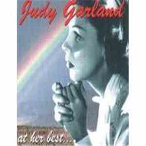 Judy Garland - At Her Best...