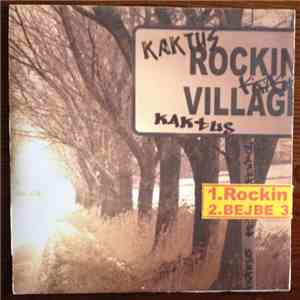Kaktus - Rockin Village