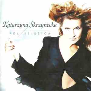 Katarzyna Skrzynecka - Pół Księżyca