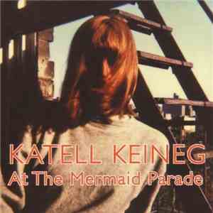 Katell Keineg - At The Mermaid Parade