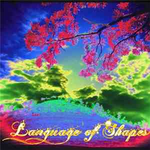 Language Of Shapes - Language Of Shapes
