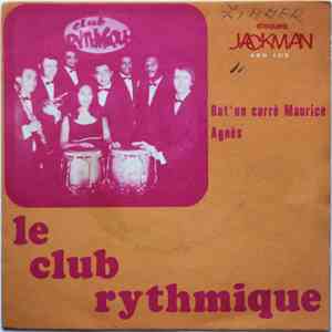 Le Club Rythmique - Bat' Un Carré Maurice / Agnès
