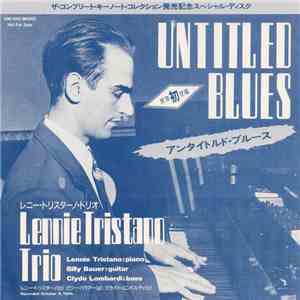 Lennie Tristano Trio = レニー・トリスターノ・トリオ - Untitled Blues = アン タイトル ド・ブルース