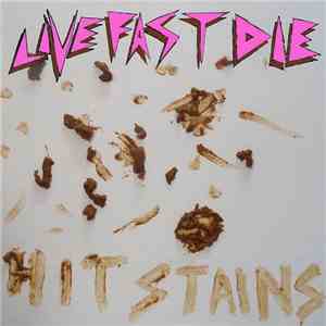 LiveFastDie - Hit Stains