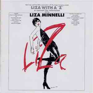Liza Minnelli - Liza With A "Z": A Concert For Television