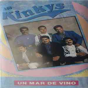 Los Kinkys - Un Mar De Vino