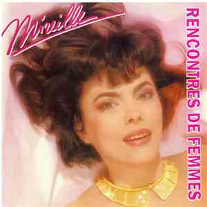 Mireille Mathieu - Rencontres De Femmes
