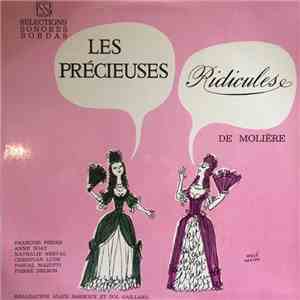 Molière, François Périer, Anne Doat, Nathalie Nerval, Christian Lude, Pascal Mazotti, Pierre Delbon - Les Précieuses Ridicules