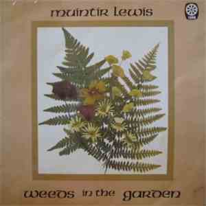 Muintir Lewis - Weeds In The Garden