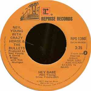 Neil Young With Crazy Horse & The Bullets  - Hey Babe / Homegrown