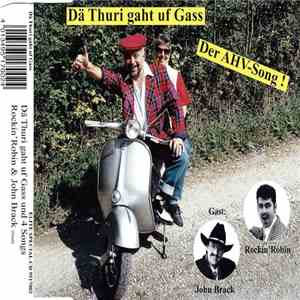 Rockin' Robin  Gast John Brack - Dä Thuri Gaht Uf Gass (Der AHV-Song!)