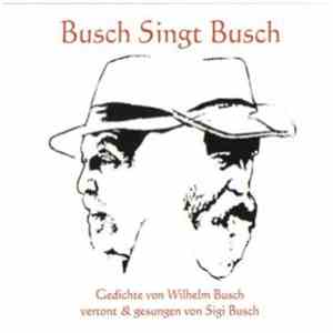 Sigi Busch - Busch Singt Busch