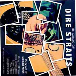 Six Blade Knifes - The Music Of Dire Straits