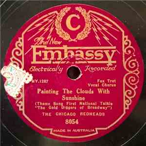 The Chicago Redheads - Painting The Clouds With Sunshine / Tip Toe Thru The Tulips With Me
