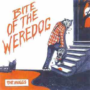 The Muggs - Bite Of The Weredog