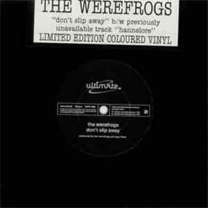 The Werefrogs - Don't Slip Away
