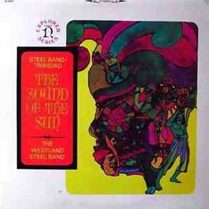 The Westland Steel Band - The Sound Of The Sun (Steel Band / Trinidad)