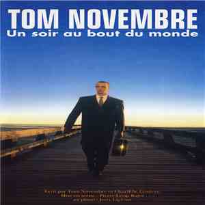 Tom Novembre - Un Soir Au Bout Du Monde