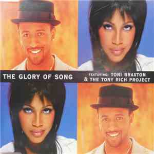 Toni Braxton & The Tony Rich Project - The Glory Of Song