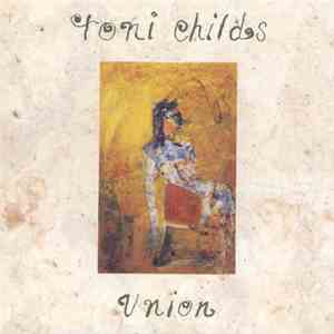 Toni Childs - Union