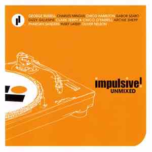 Various - Impulsive! Unmixed