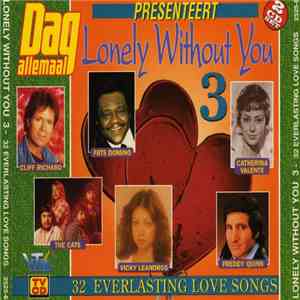 Various - Lonely Without You 3 - 32 Everlasting Love Songs
