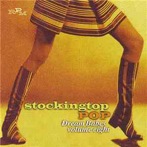Various - Stockingtop Pop - Dream Babes Volume Eight