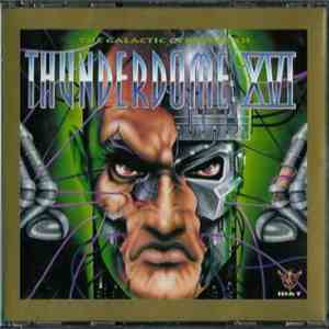 Various - Thunderdome XVI - The Galactic Cyberdeath