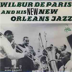 Wilbur De Paris And His New New Orleans Jazz - Wilbur De Paris And His New New Orleans Jazz (Vol. 2)