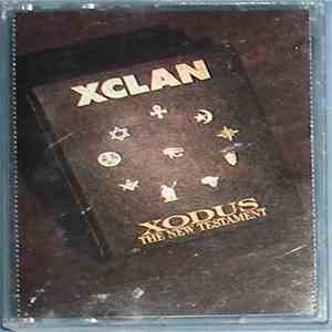 X-Clan - Xodus - The New Testament