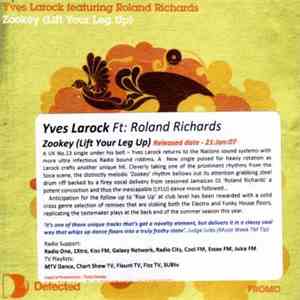 Yves Larock Featuring Roland Richards - Zookey (Lift Your Leg Up)