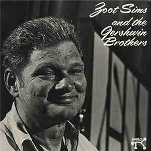 Zoot Sims - And The Gershwin Brothers