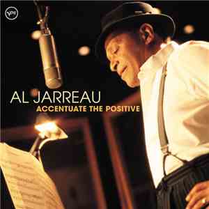 Al Jarreau - Accentuate The Positive