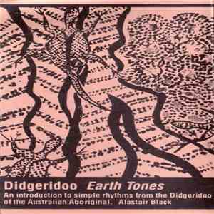 Alastair Black - Didgeridoo - Earth Tones