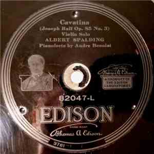 Albert Spalding - Cavatina / Humoresque