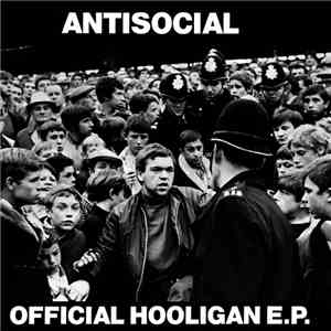 Antisocial  - Official Hooligan E.P.