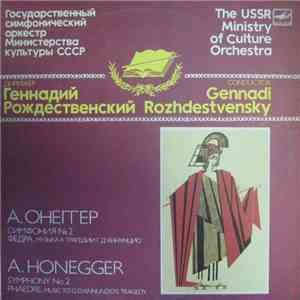 Arthur Honegger, Gennadi Rozhdestvensky - Симфония №2, Федра