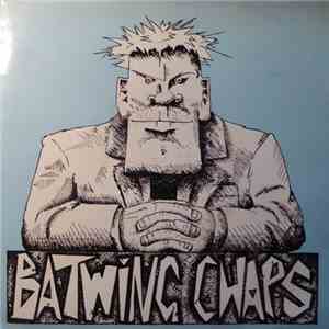 Batwing Chaps - I Won't Change / Crave