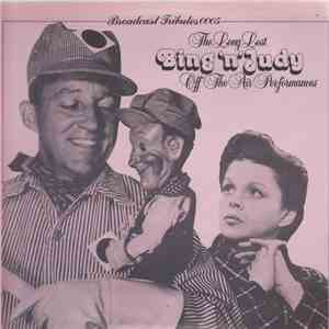 Bing Crosby, Judy Garland - The Long Lost Bing 'N' Judy
