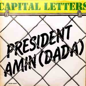 Capital Letters - President Amin (Dada) / Rejoice