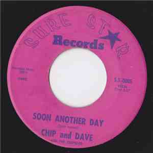 Chip And Dave - Soon Another Day / Seventh Round
