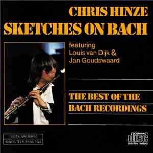 Chris Hinze - Sketches On Bach - The Best Of The Bach Recordings
