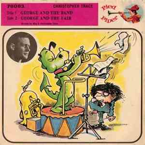 Christopher Trace - George And The Band / George And The Fair