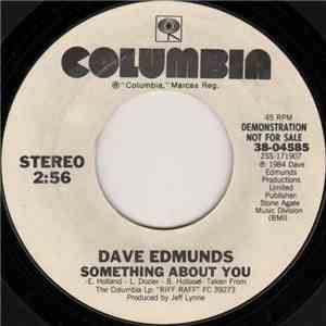 Dave Edmunds - Something About You