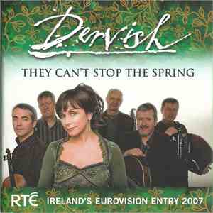 Dervish - They Can't Stop The Spring