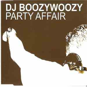 DJ BoozyWoozy - Party Affair