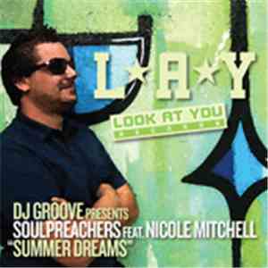 DJ Groove Presents Soulpreachers, Nicole Mitchell - Summer Dreams