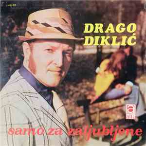 Drago Diklić - Samo Za Zaljubljene