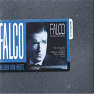 Falco - Helden Von Heute