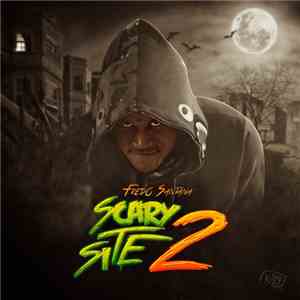 Fredo Santana - It's A Scary Site 2